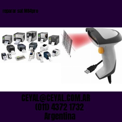 reparar sat M84pro