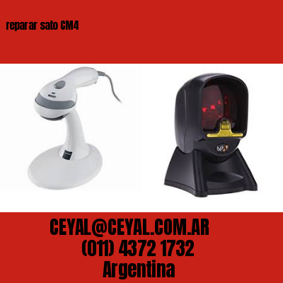 reparar sato CM4
