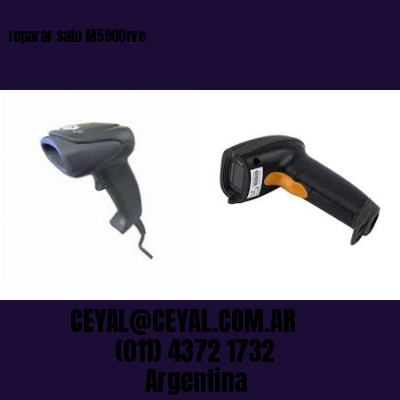 reparar sato M5900rve