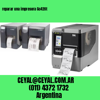 reparar una impresora Gc420t