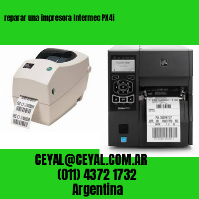 reparar una impresora Intermec PX4i