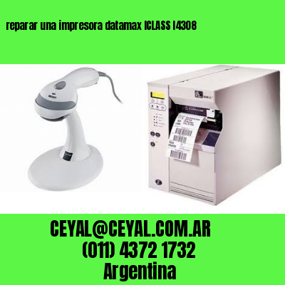 reparar una impresora datamax ICLASS I4308