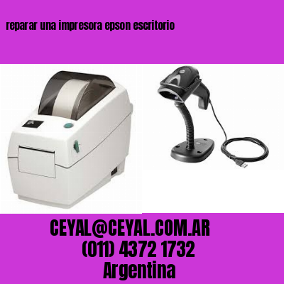 reparar una impresora epson escritorio
