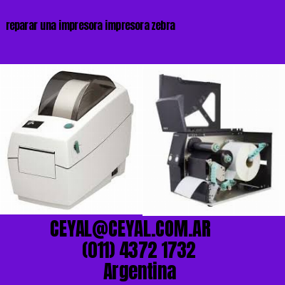 reparar una impresora impresora zebra