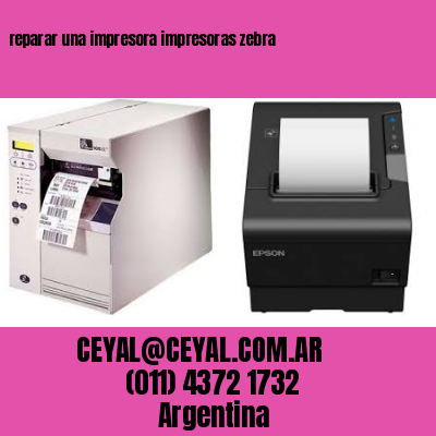 reparar una impresora impresoras zebra