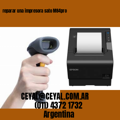 reparar una impresora sato M84pro