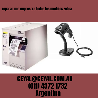 reparar una impresora todos los modelos zebra