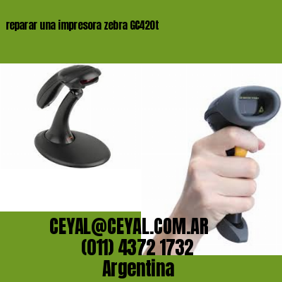 reparar una impresora zebra GC420t