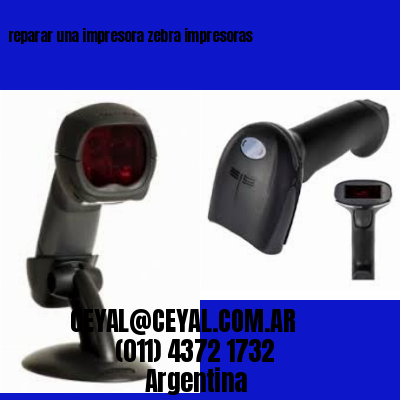 reparar una impresora zebra impresoras