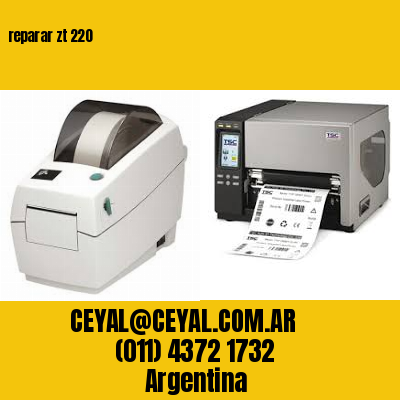 reparar zt 220