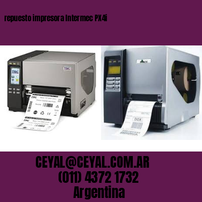 repuesto impresora Intermec PX4i