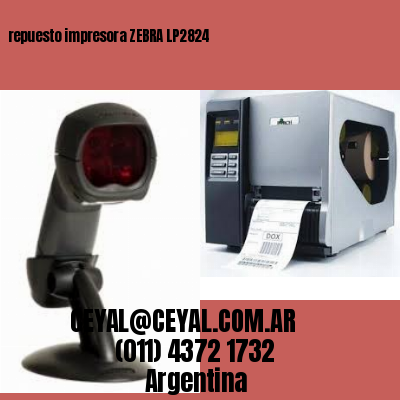 repuesto impresora ZEBRA LP2824