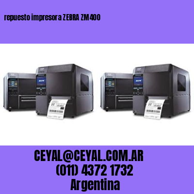 repuesto impresora ZEBRA ZM400