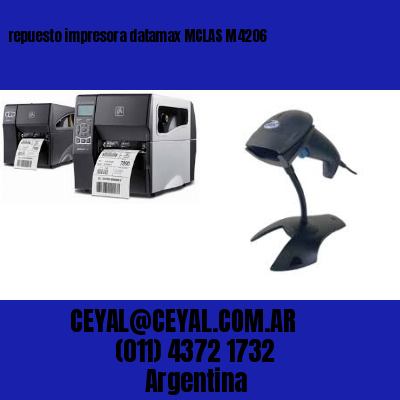 repuesto impresora datamax MCLAS M4206