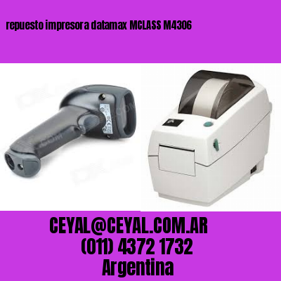 repuesto impresora datamax MCLASS M4306