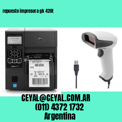 repuesto impresora gk 420t