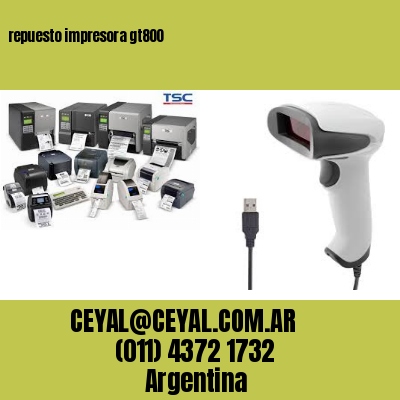 repuesto impresora gt800