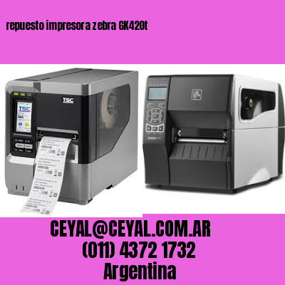 repuesto impresora zebra GK420t