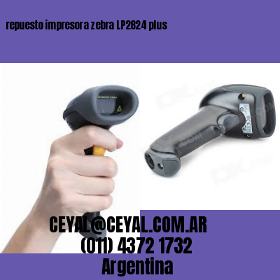 repuesto impresora zebra LP2824 plus
