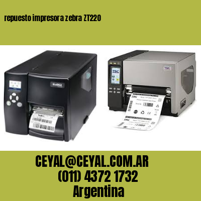 repuesto impresora zebra ZT220