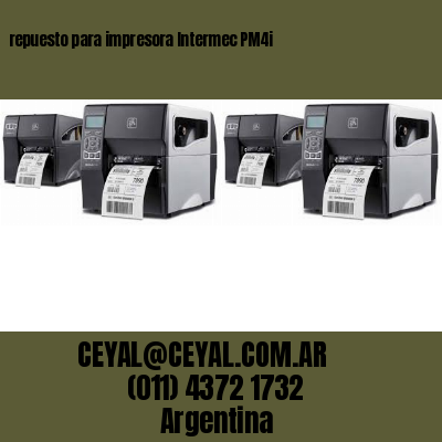 repuesto para impresora Intermec PM4i