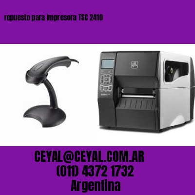 repuesto para impresora TSC 2410