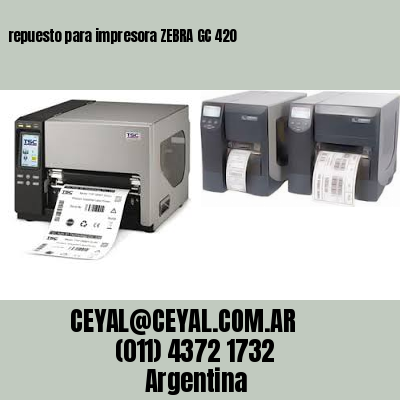repuesto para impresora ZEBRA GC 420