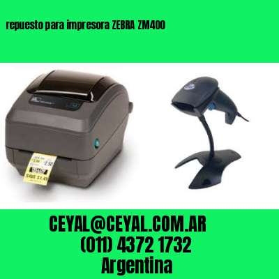 repuesto para impresora ZEBRA ZM400