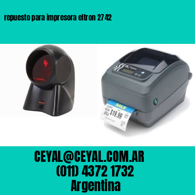 repuesto para impresora eltron 2742