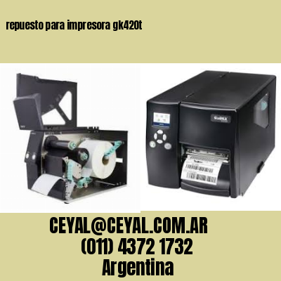 repuesto para impresora gk420t