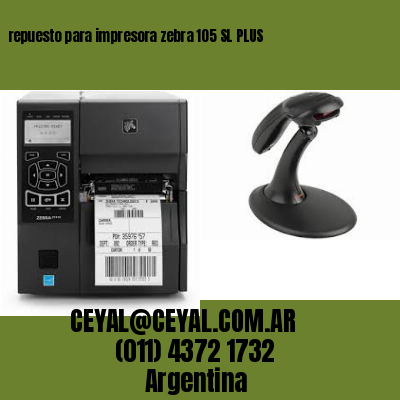 repuesto para impresora zebra 105 SL PLUS