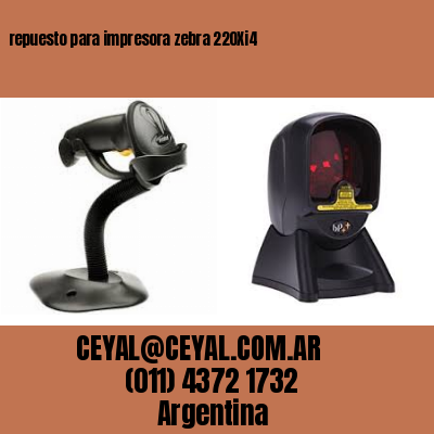 repuesto para impresora zebra 220Xi4
