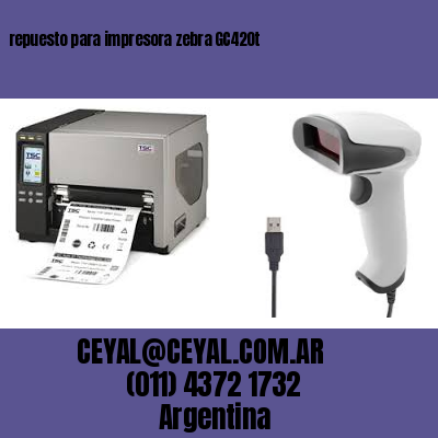 repuesto para impresora zebra GC420t