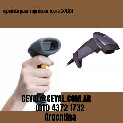repuesto para impresora zebra GX420t