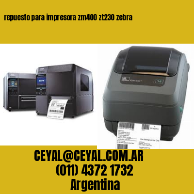 repuesto para impresora zm400 zt230 zebra