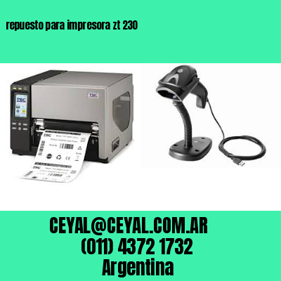 repuesto para impresora zt 230