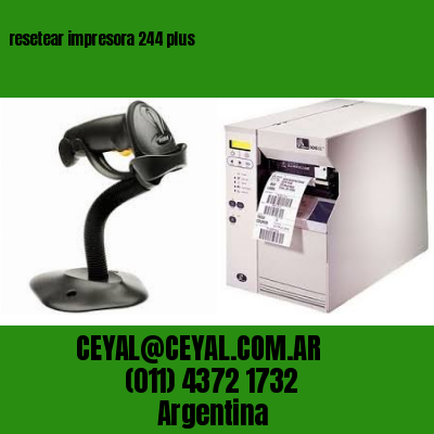 resetear impresora 244 plus