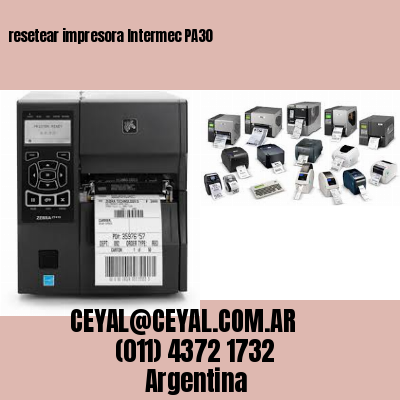 resetear impresora Intermec PA30