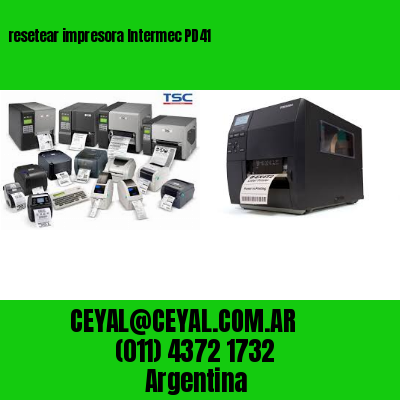 resetear impresora Intermec PD41