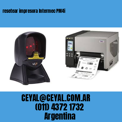 resetear impresora Intermec PM4i