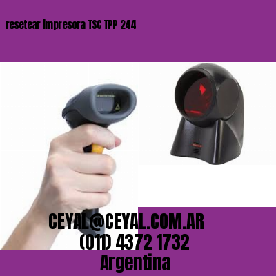 resetear impresora TSC TPP 244