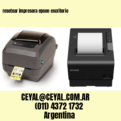 resetear impresora epson escritorio