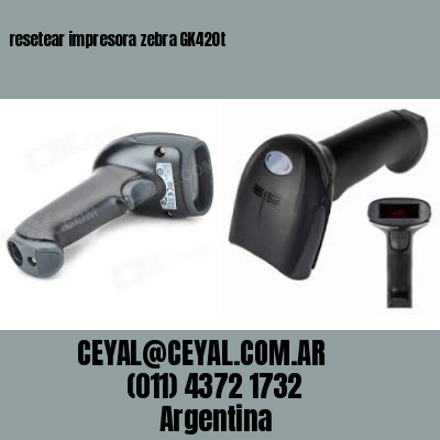 resetear impresora zebra GK420t