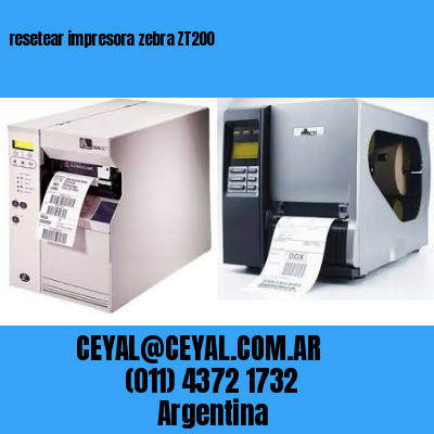 resetear impresora zebra ZT200