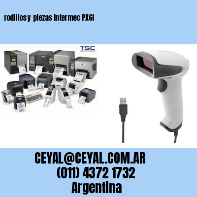 rodillos y piezas Intermec PX6i