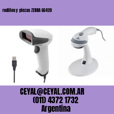 rodillos y piezas ZEBRA GC420