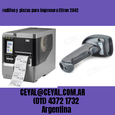 rodillos y piezas para impresora Eltron 2642