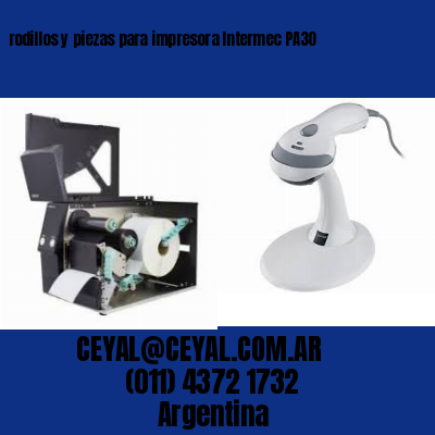 rodillos y piezas para impresora Intermec PA30