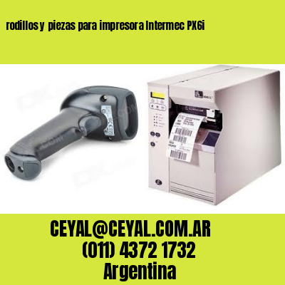 rodillos y piezas para impresora Intermec PX6i