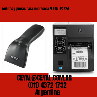 rodillos y piezas para impresora ZEBRA LP2824